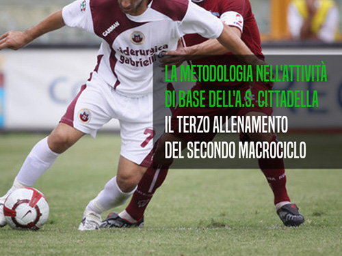 A.S. Cittadella: il terzo allenamento nel secondo macrociclo