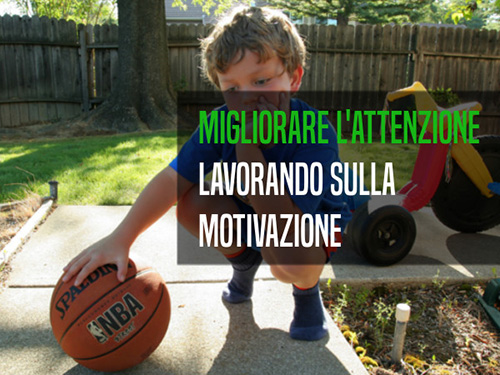 Attenzione e motivazione: quale relazione c'è?