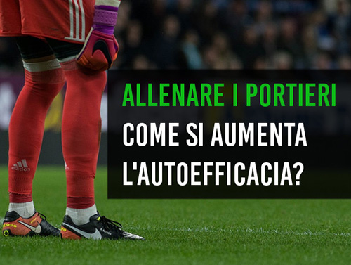 Funzione di supporto allo sviluppo dell'autoefficacia nel portiere