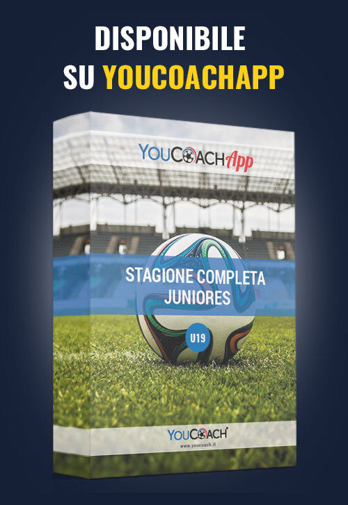 Stagione completa YouCoach per Juniores disponibile su YouCoachApp Stagione completa YouCoach per Juniores disponibile su YouCoachApp