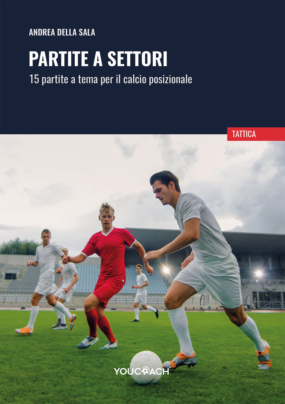 Partite a settori - Andrea della Sala | Copertina