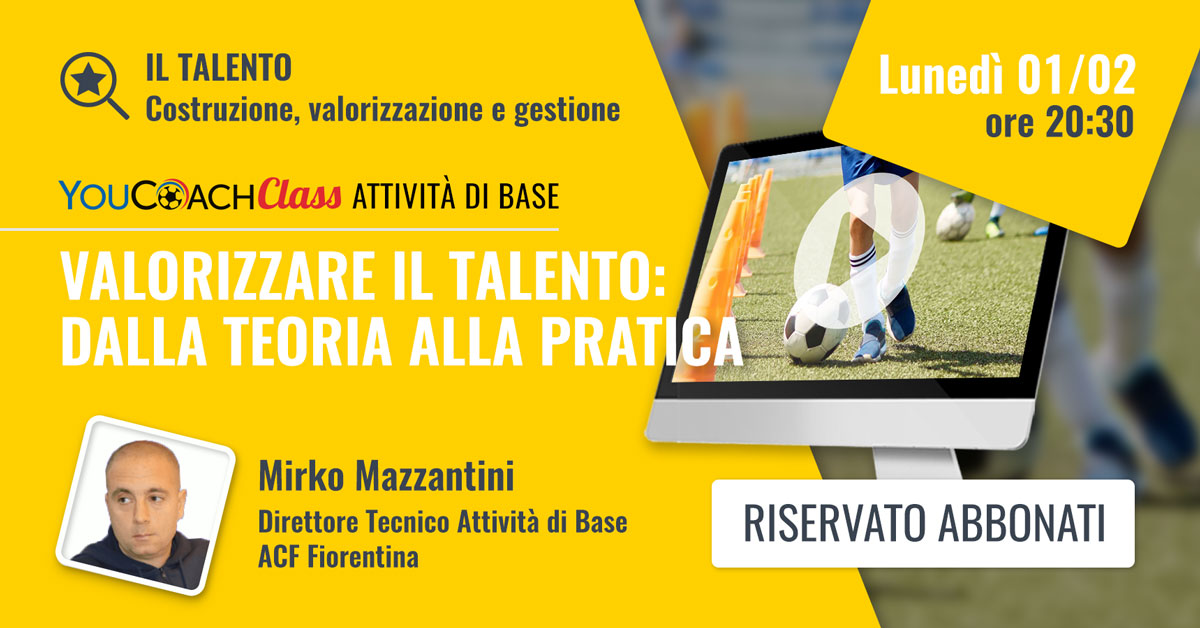 YouCoachClass Mazzantini Fiorentina talento attività di base