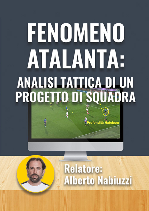 Fenomeno Atalanta. Analisi tattica di un progetto di squadra