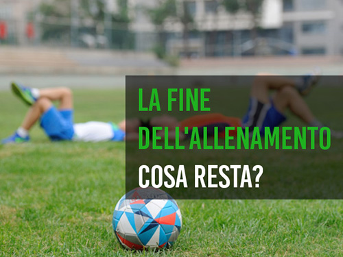 Fine dell'allenamento cosa fare