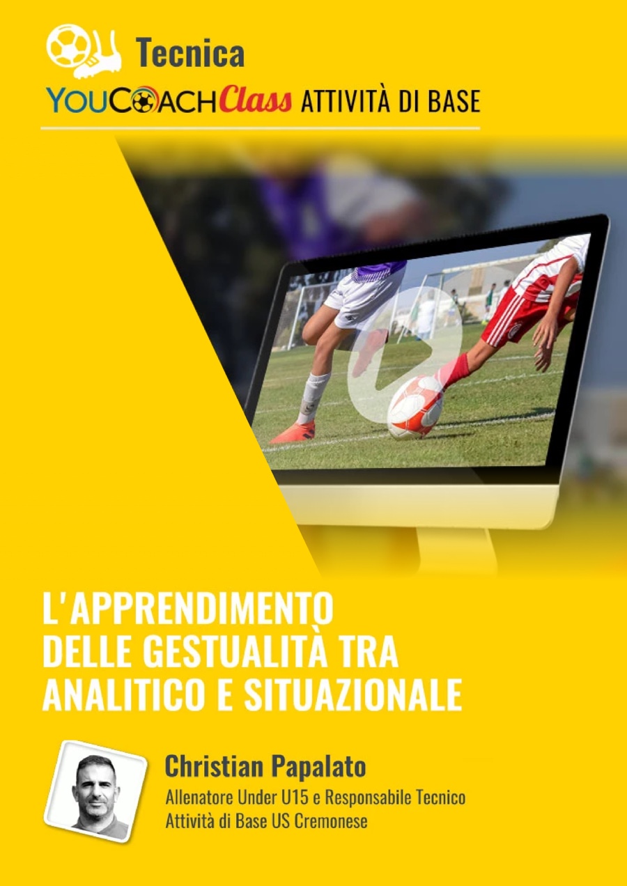 L'apprendimento delle gestualità tra analitico e situazionale