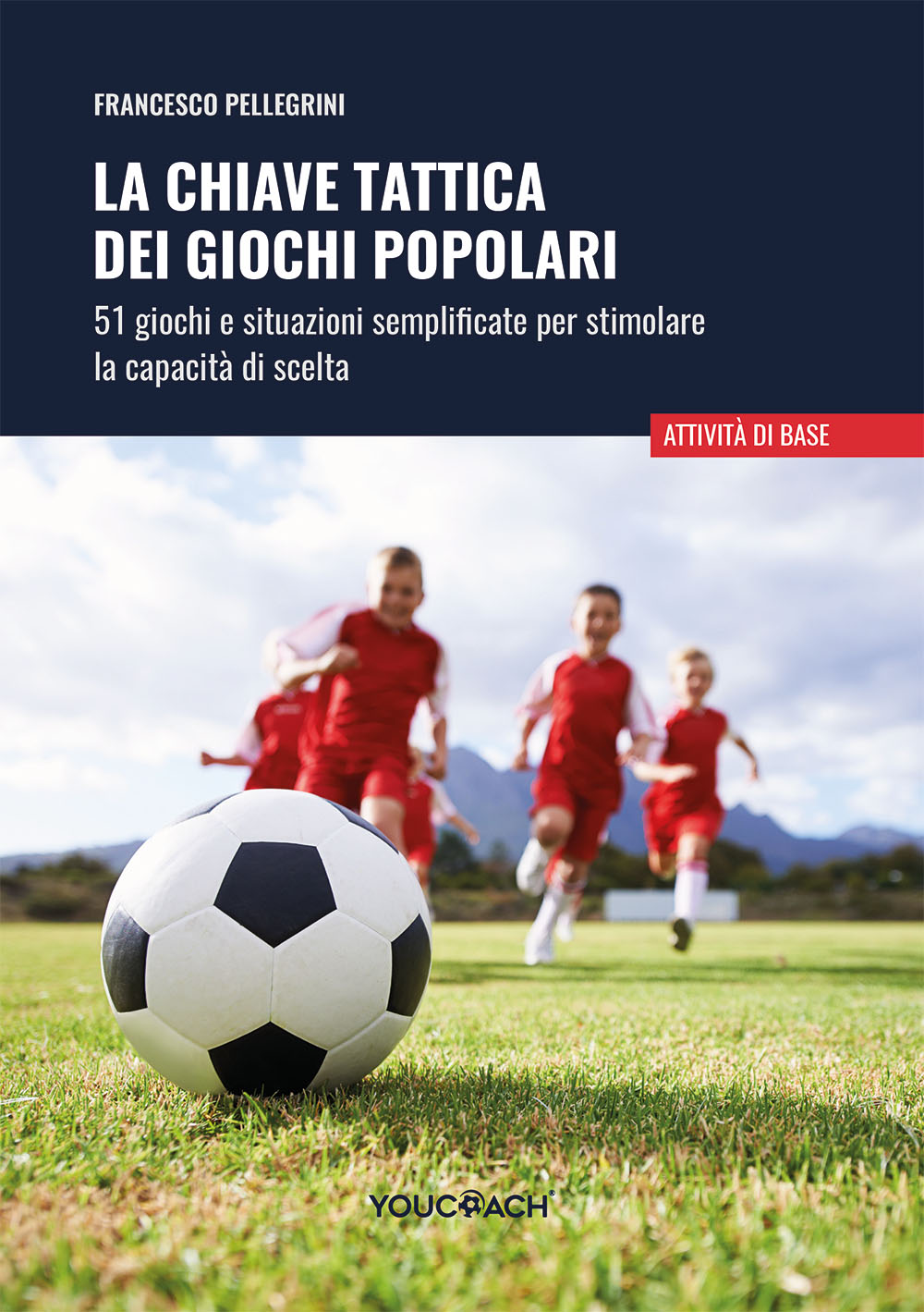 La chiave tattica dei giochi popolari