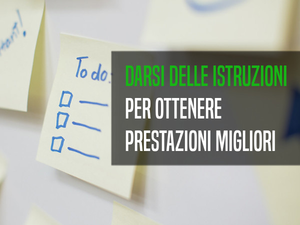 Il dialogo interno: fornirsi istruzioni