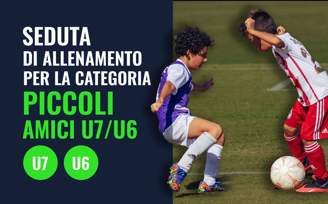 Seduta di allenamento per la categoria Piccoli Amici U7 - U6