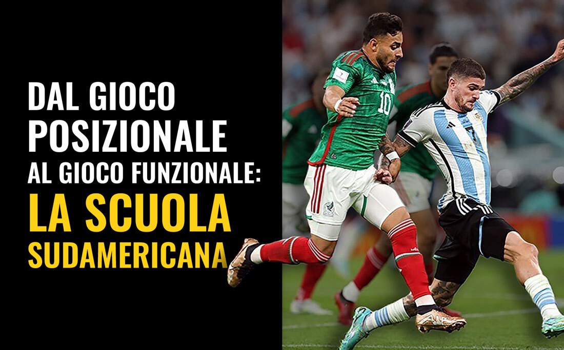 Dal Gioco posizionale al Gioco funzionale: la scuola sudamericana