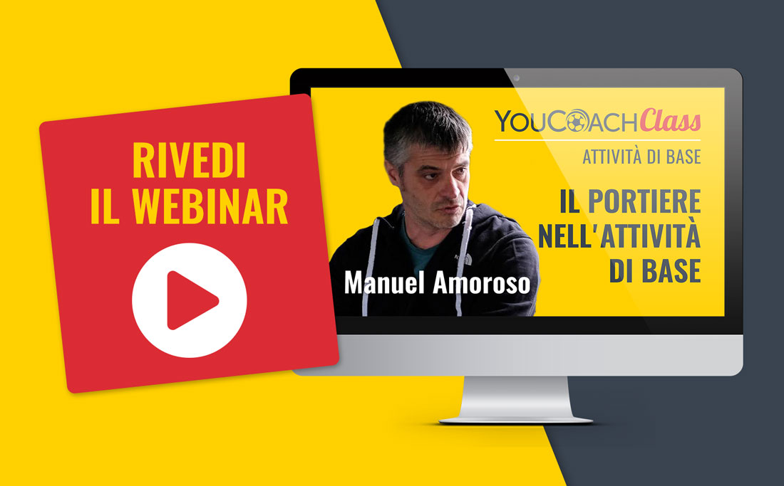 YouCoachClass "Portieri": rivedi il webinar per l'Attività di Base