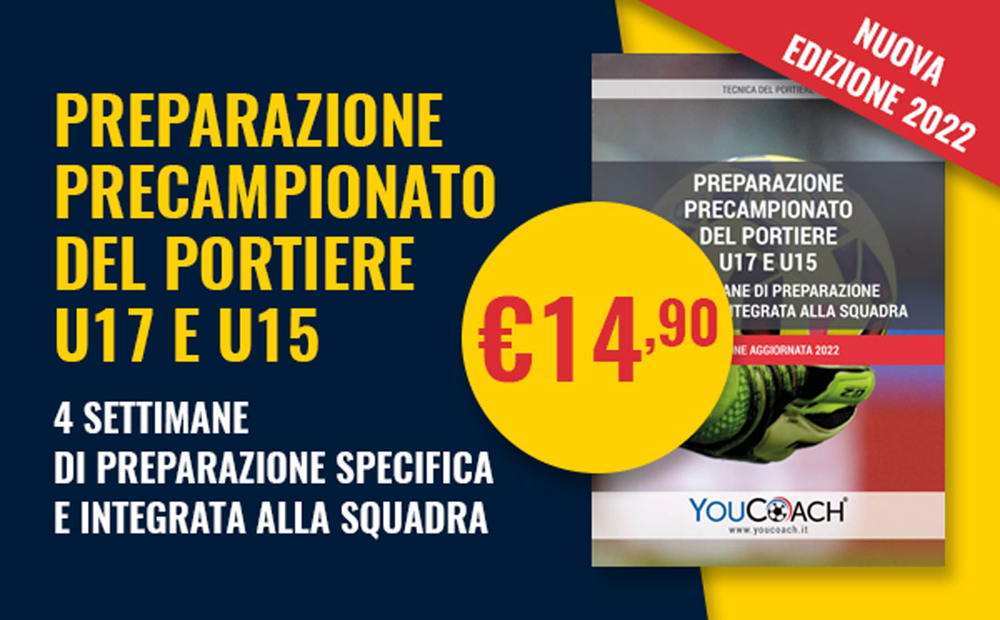 Preparazione precampionato del portiere U17 e U15