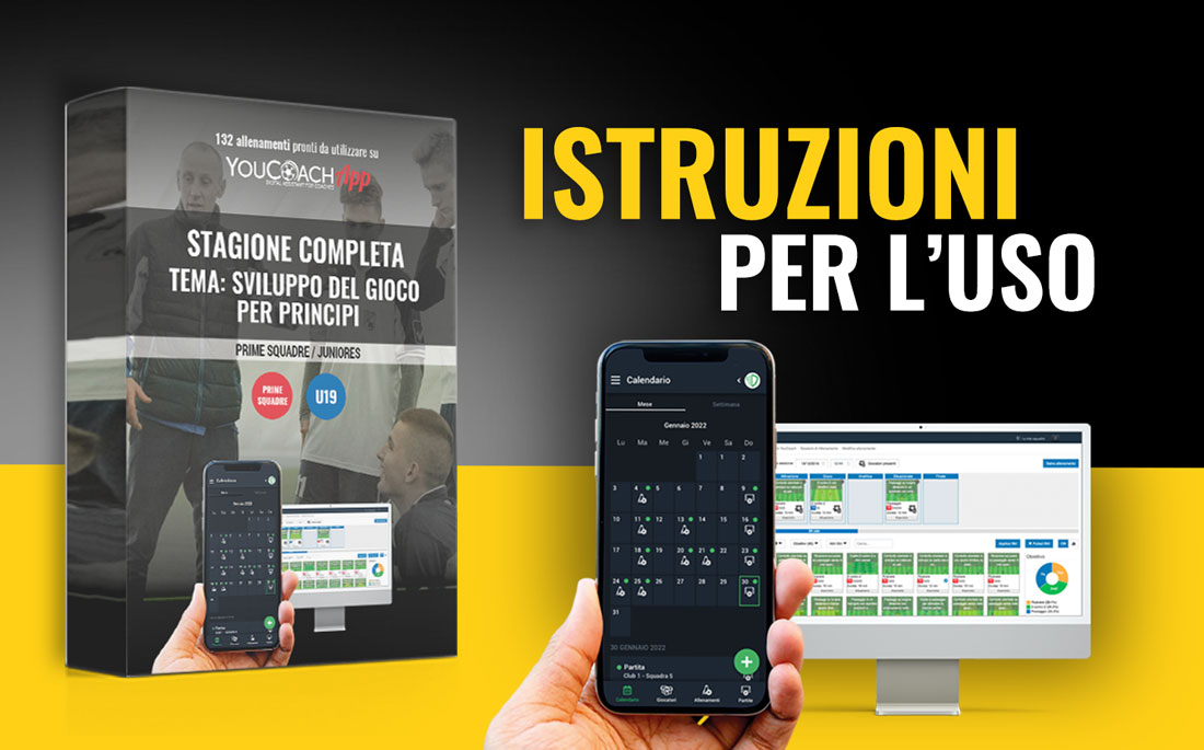 Stagione completa sviluppi del gioco per principi prima squadra e juniores istruzioni per l'uso Stagione completa sviluppi del gioco per principi prima squadra e juniores istruzioni per l'uso