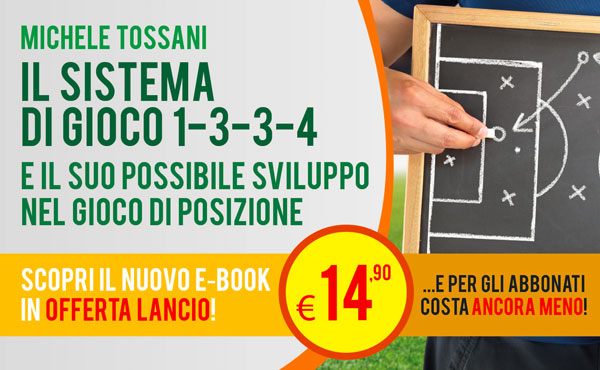 Il sistema di gioco 1-3-3-4 e il suo possibile sviluppo nel gioco di posizione