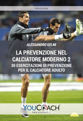 La prevenzione nel calciatore moderno 2