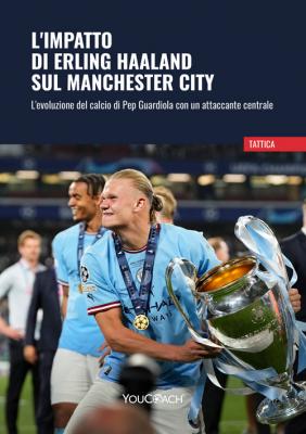 Impatto di Erling Haaland sul Manchester City e-book