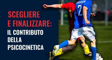 Finalizzazione psicocinetica calcio allenamento esercizi