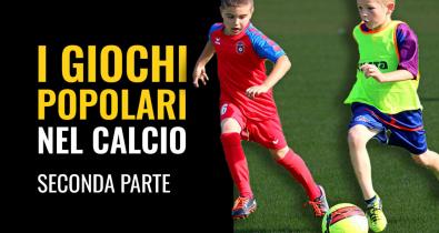 I giochi popolari nel calcio