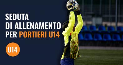 Allenamento portieri Under 14 calcio