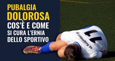 La sindrome dolorosa pubica inguinale o "Ernia dello sportivo"