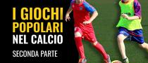 I giochi popolari nel calcio