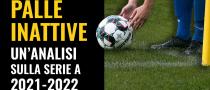 Palle inattive quanto incidono sulla classifica di Serie A?