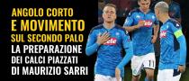 Angolo corto e movimento sul secondo palo: la preparazione dei calci piazzati di Maurizio Sarri