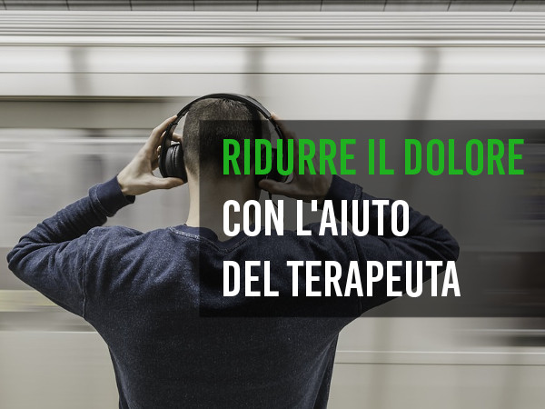 Ridurre il dolore con l'aiuto del terapeuta