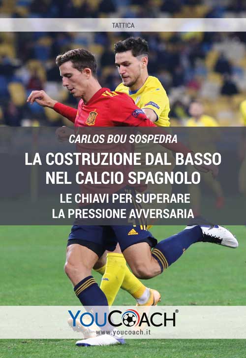 La costruzione dal basso nel calcio spagnolo cover