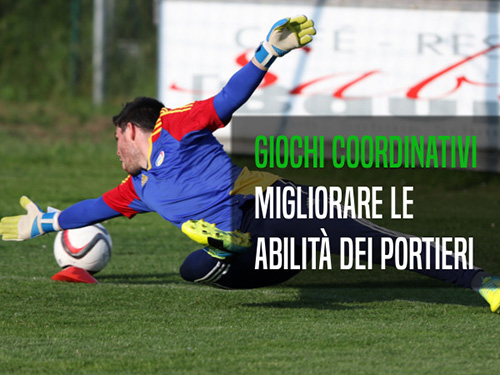 Giochi coordinativi per il portiere