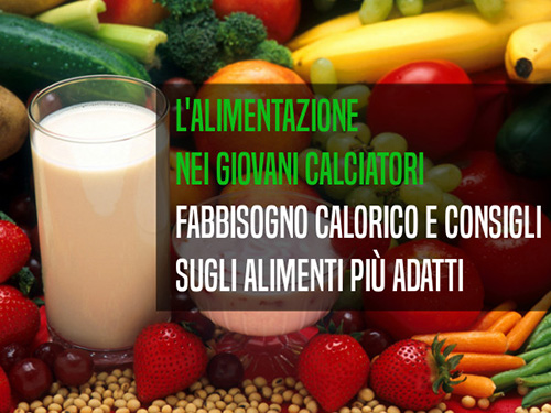 L'alimentazione nel giovane calciatore - Parte 1