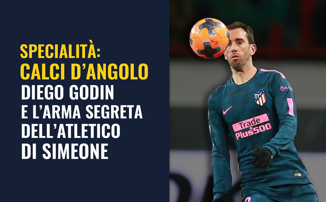 Diego Godin: lo specialista dei calci d'angolo