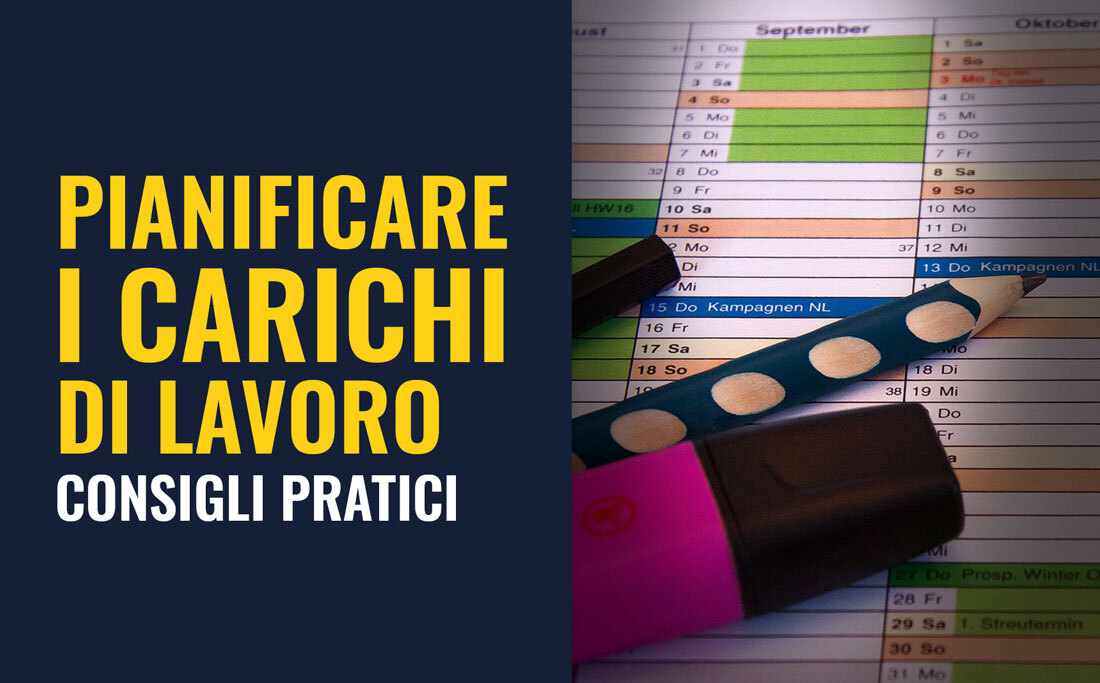 Pianificare i carichi di lavoro consigli pratici