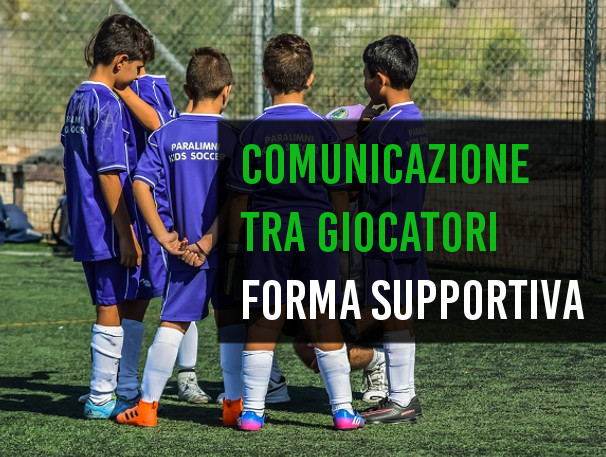 Forme di comunicazione psicologica tra i giocatori in partita: la comunicazione supportiva